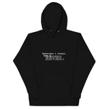 I NEVER - Unisex Hoodie