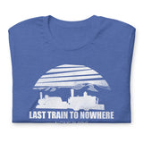 LAST TRAIN - Unisex t-shirt