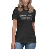 I NEVER - Women's Relaxed T-Shirt